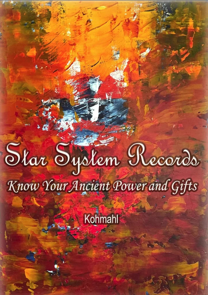 Star System Records: Know Your Ancient Power and Gifts (Teaching of the Lords Book 2)