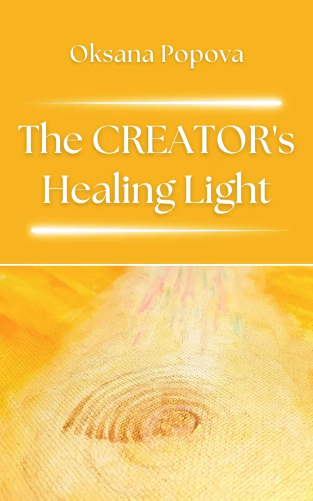 The CREATOR’s Healing Light