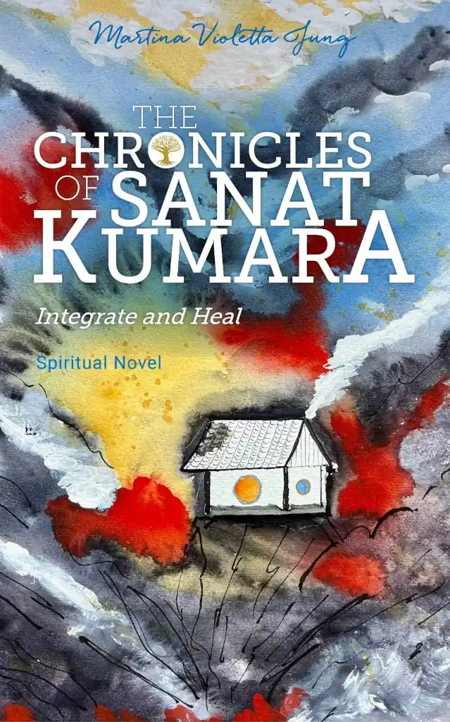 The Chronicles of SANAT KUMARA: Integrate and Heal